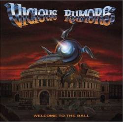Vicious Rumors : Welcome to the Ball